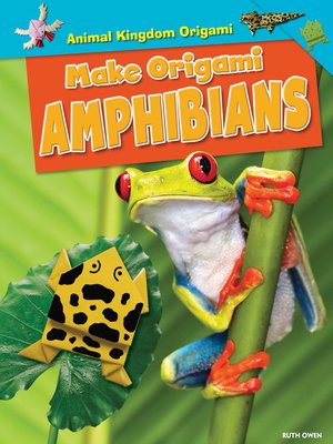 cover image of Make Origami Amphibians